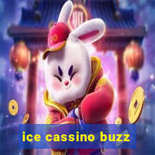 ice cassino buzz